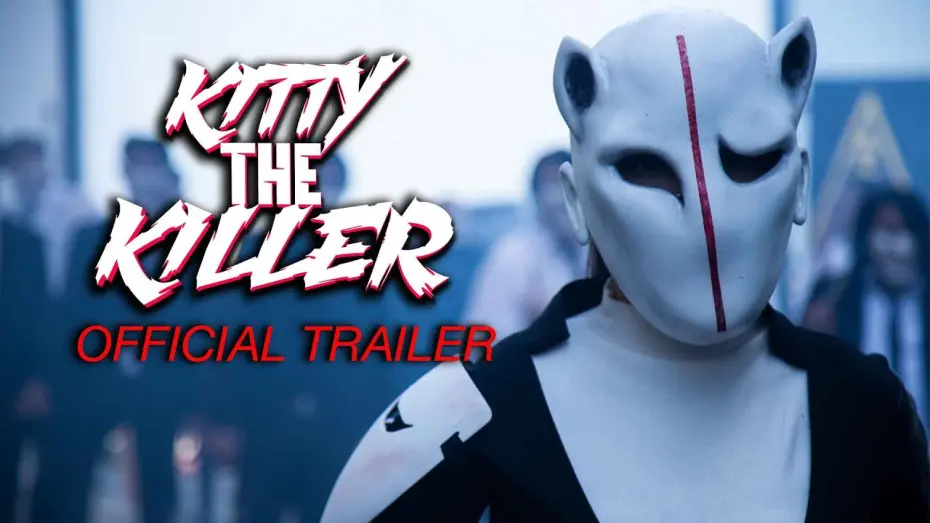 Video for the film Kitty the Killer — Kitty The Killer (2024) Official Trailer