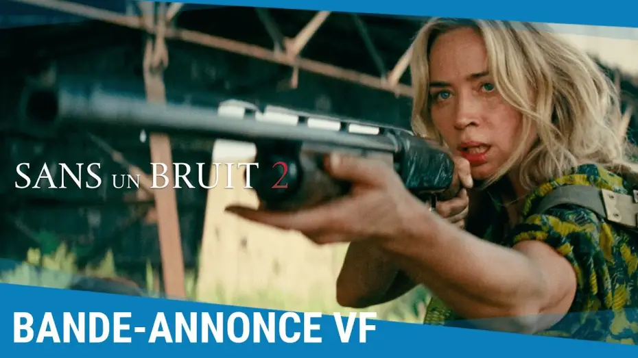 Video for the film A Quiet Place Part II — Bande-annonce 3 VF
