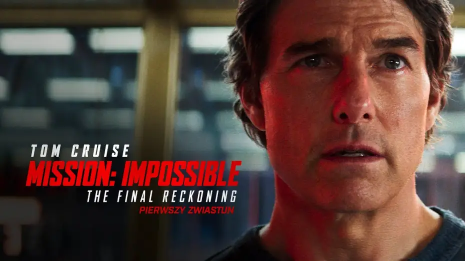 Video for the film Mission: Impossible 8 — Pierwszy zwiastun