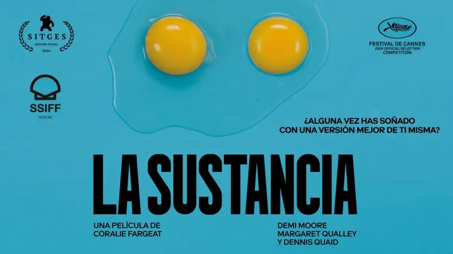 Video for the film The Substance — LA SUSTANCIA (2024) - Tráiler #1 Español [HD][Castellano 2.0] 🎞️🇪🇸