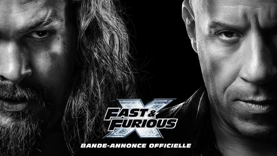 Video for the film Fast X — Fast X - bande annonce VF [Au cinéma le 17 mai]