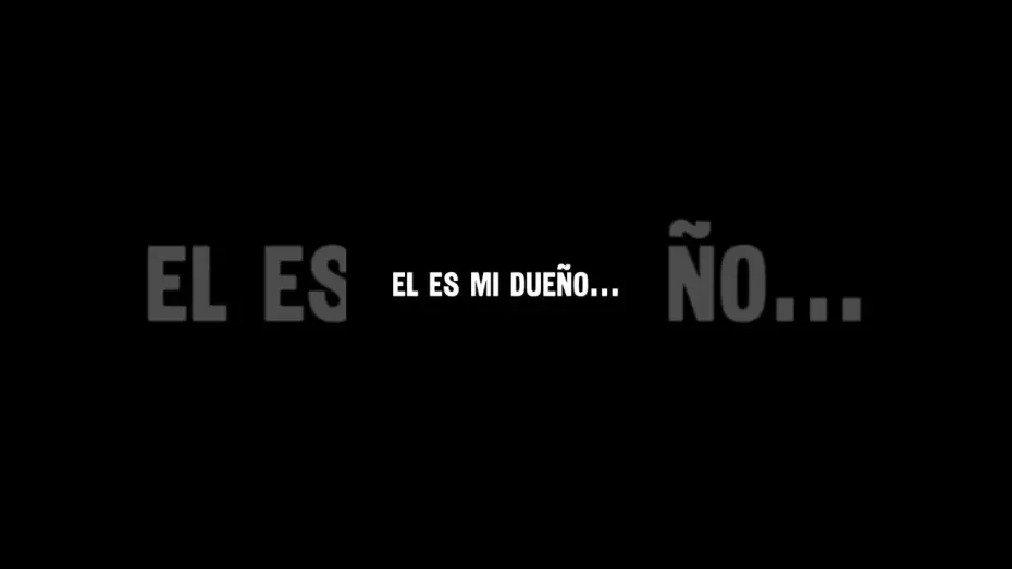 Video for the film El es mi dueño — El es mi dueño - Trailer