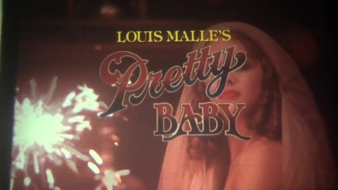 Video for the film Pretty Baby — Pretty Baby (1978) 35MM Trailer