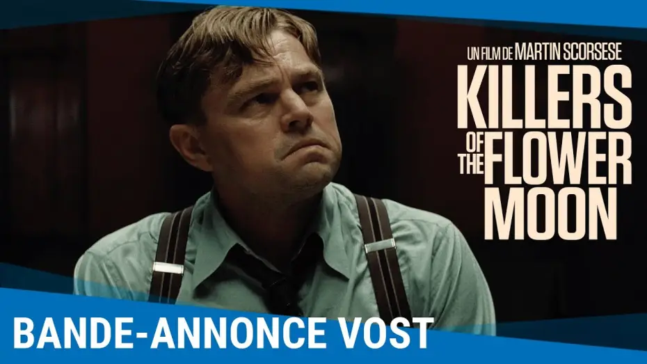 Video for the film Killers of the Flower Moon — Bande-annonce [VOSTFR]