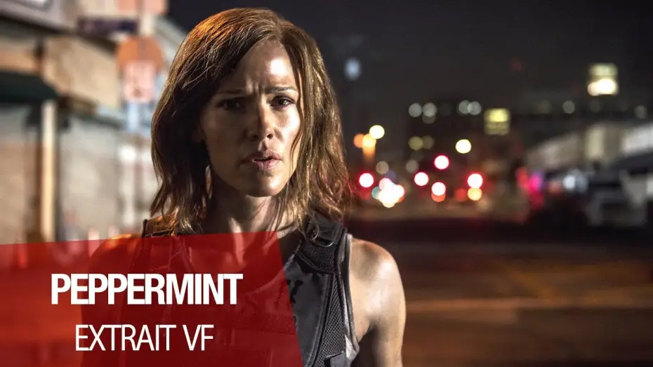 Video for the film Peppermint — PEPPERMINT - Extrait "Je m'appelle Riley North" VF