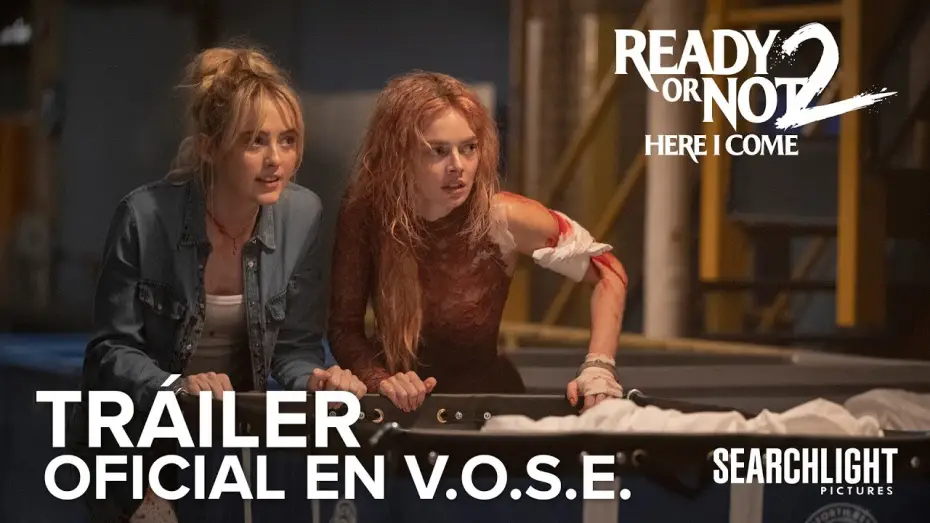 Video for the film Ready or Not 2: Here I Come — Tráiler Oficial en V.O.S.E.