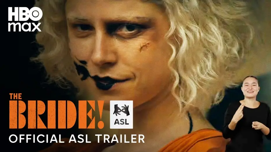 Video for the film The Bride! — Official American Sign Language Trailer