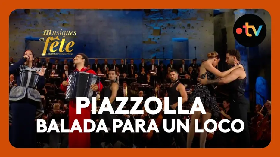 Video for the film Musiques en fête des Chorégies d'Orange — Piazzolla - Balada para un loco avec Marina Viotti et Théo Ould