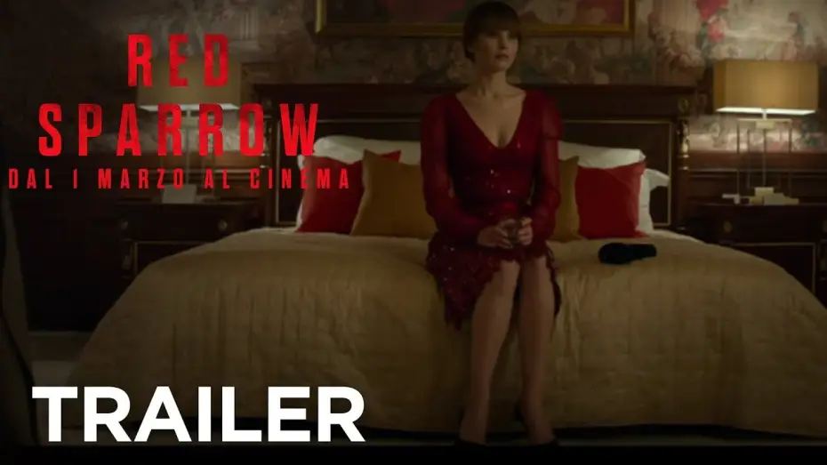 Video for the film Red Sparrow — Red Sparrow | Trailer Ufficiale #2 HD | 20th Century Fox 2018