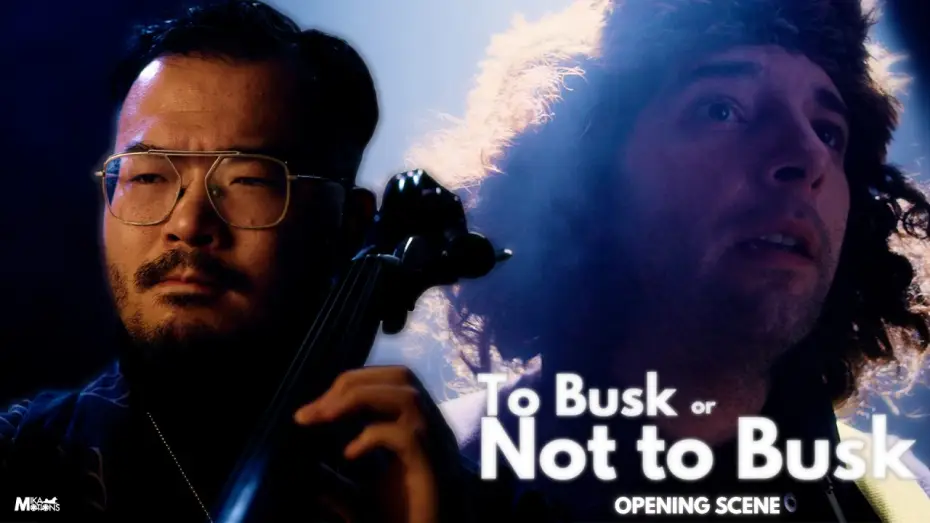 Video for the film To Busk or Not to Busk — Freedom & Catharsis in TO BUSK OR NOT TO BUSK | Opening Scene