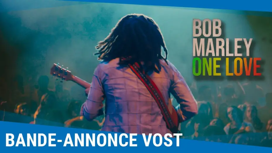 Video for the film Bob Marley: One Love — Bande-annonce VOST