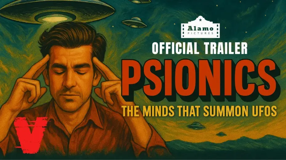 Video for the film Psionics: The Minds That Summon UFOs — PSIONICS: The Minds That Summon UFOs | Official Trailer