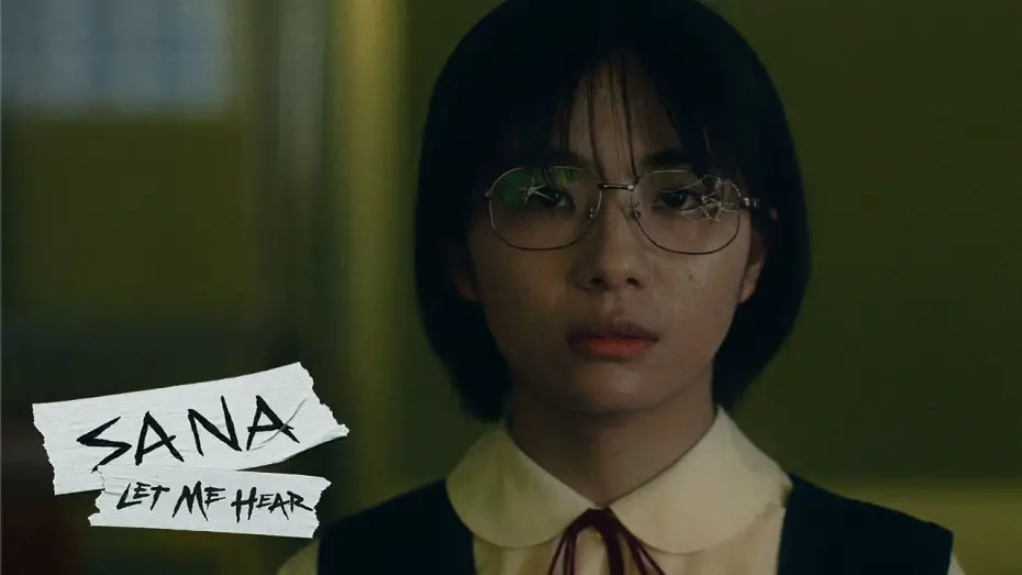Video for the film Sana: Let Me Hear — Official Trailer [Subtitled]