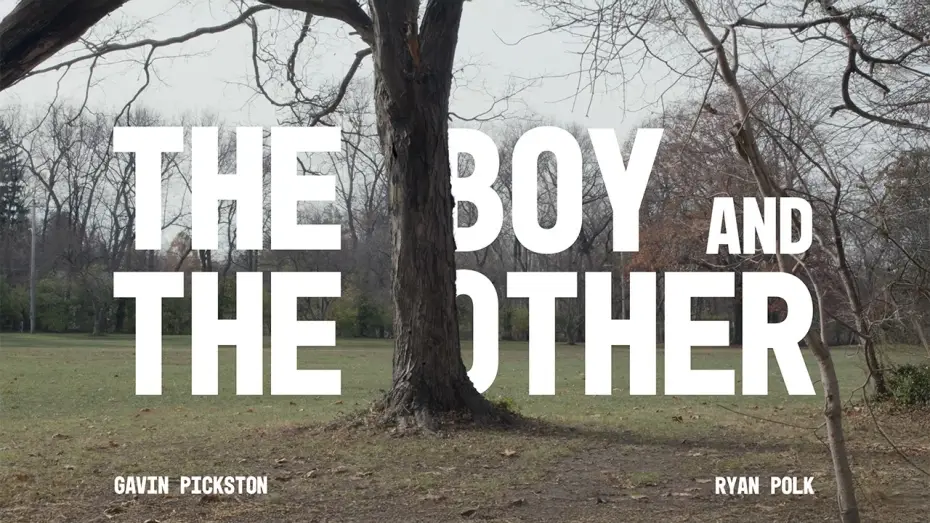 Video for the film The Boy and The Other — The Boy and The Other (Official Trailer)