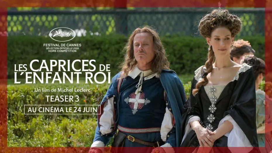Video for the film Molière, Cyrano and the Young King — LES CAPRICES DE L'ENFANT ROI | Teaser #3