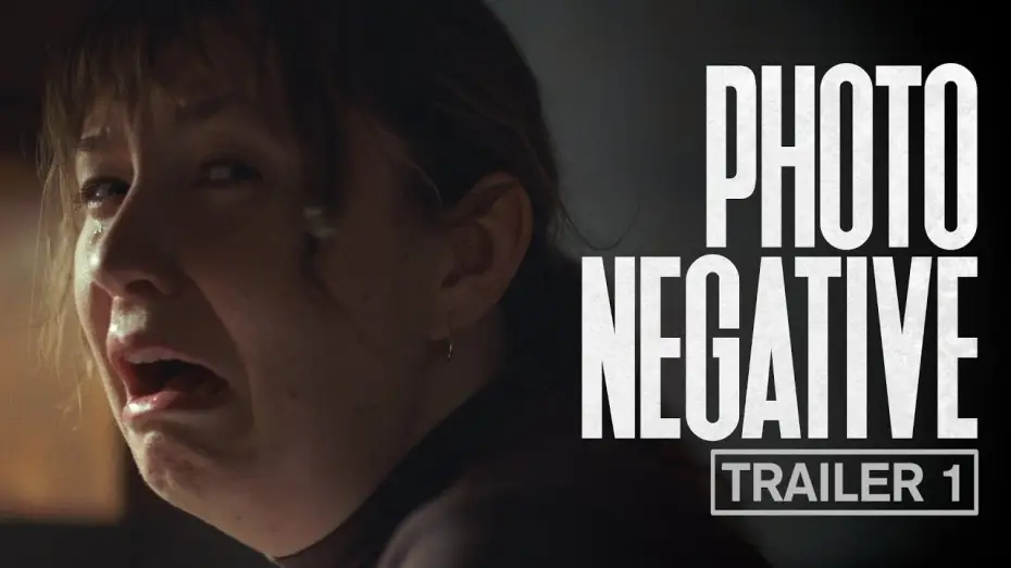 Video for the film Photo Negative — Photo Negative Trailer (2026)