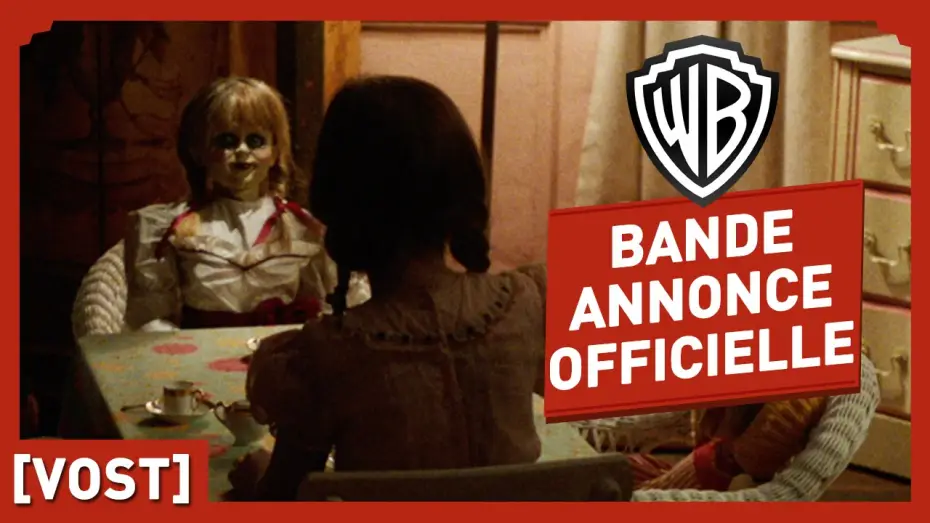 Video for the film Annabelle: Creation — Annabelle 2 : la Création du Mal - Bande Annonce Officielle - David F. Sandberg
