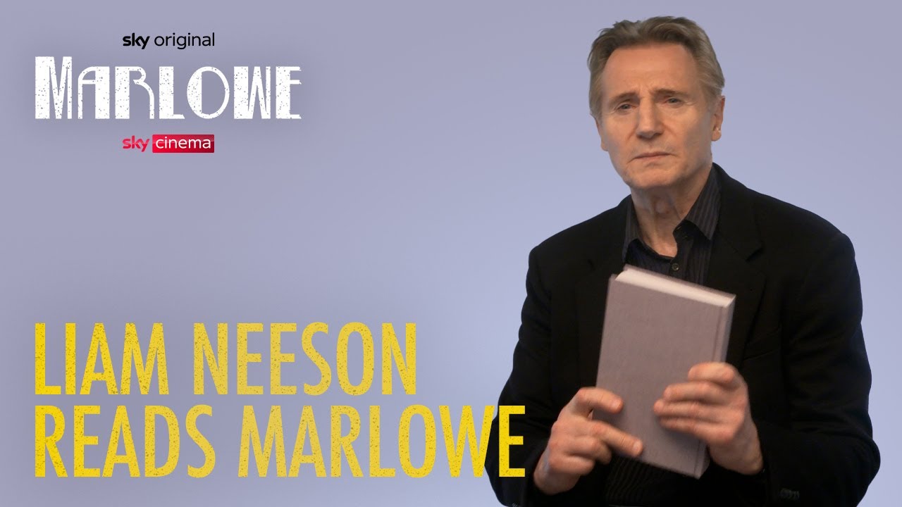 Video for the film Marlowe — Liam Neeson reads Marlowe | Sky Cinema
