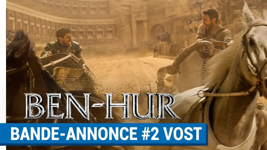 Video for the film Ben-Hur — BEN-HUR - Bande Annonce 2 VOST