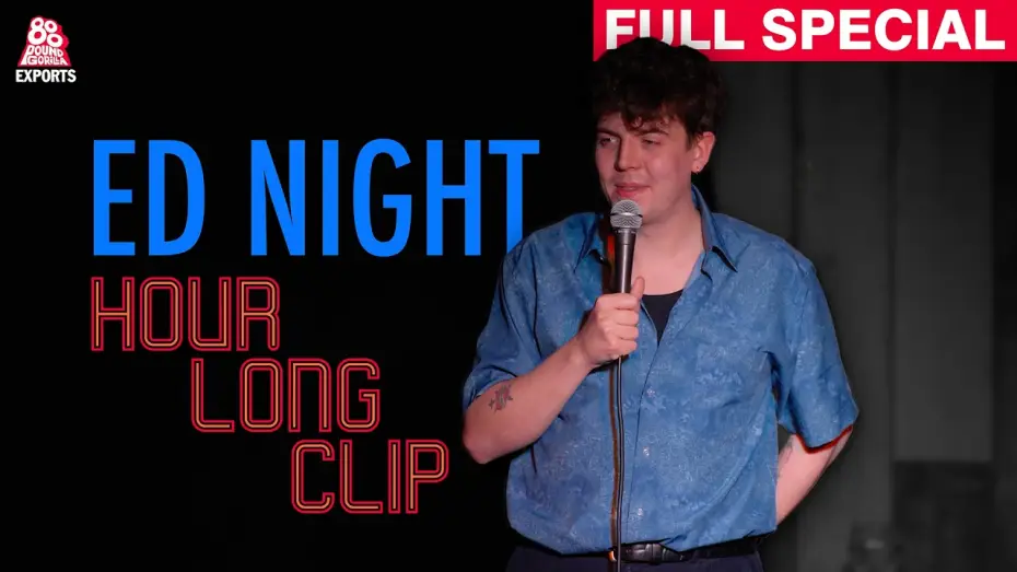 Video for the film Ed Night: Hour Long Clip — Ed Night | Hour Long Clip (Full Comedy Special)