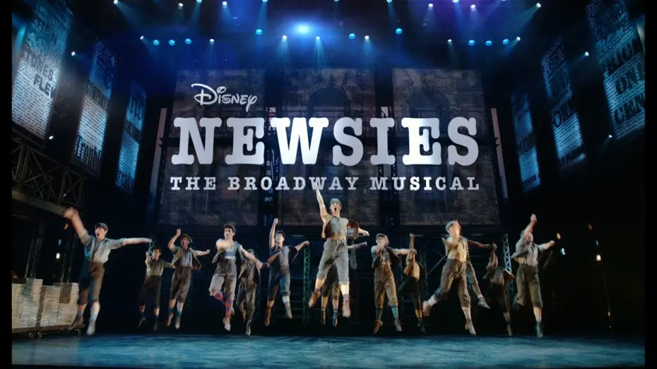 Video for the film Newsies — Disney's Newsies: The Broadway Musical - US Trailer