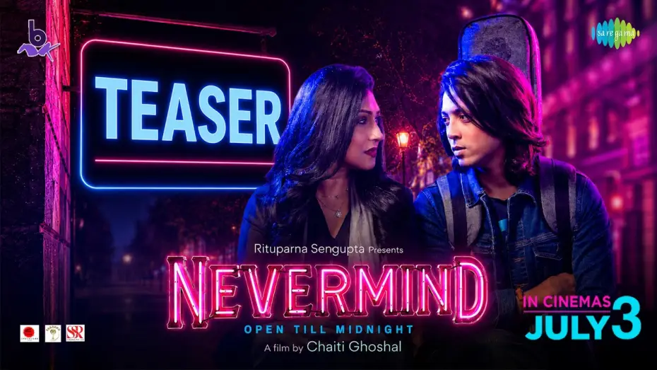 Video for the film Nevermind — Nevermind - (Official Teaser) | Chaiti Ghoshal | Rituparna Sengupta | Amartya Ray | Rupam Islam