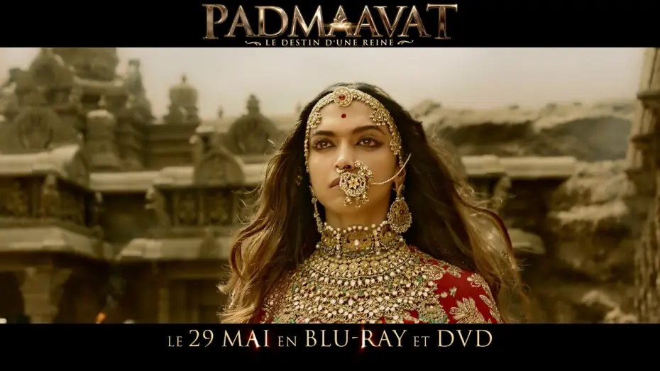 Video for the film Padmaavat — PADMAAVAT ! - Teaser VF