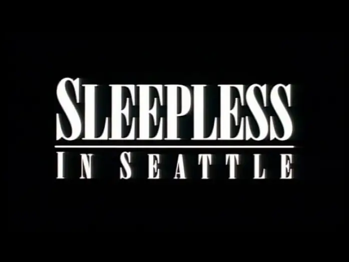 Video for the film Sleepless in Seattle — Nuits Blanches A Seattle (Sleepless In Seattle) - Bande Annonce (VOST)