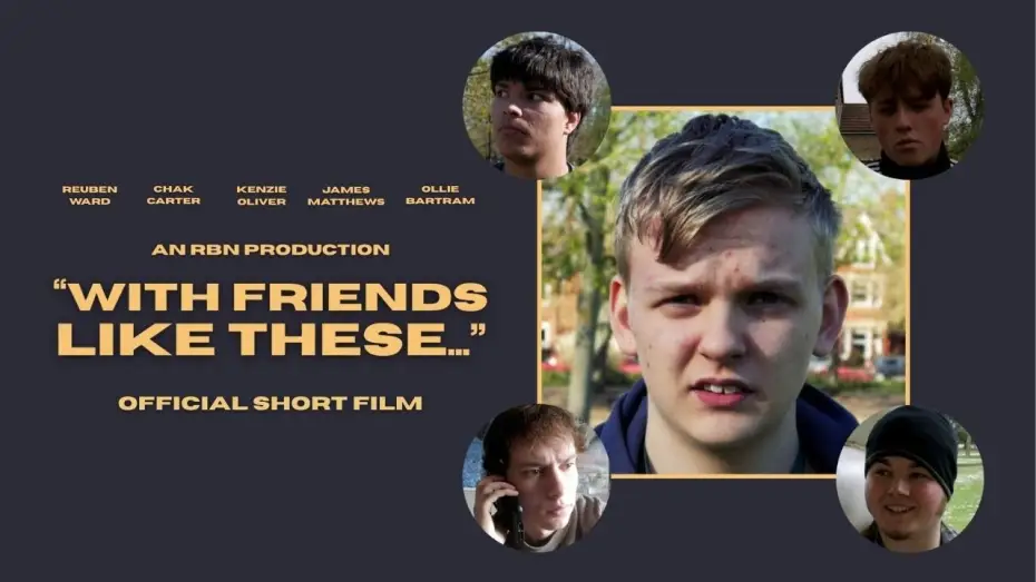 Video for the film With Friends Like These... — "With Friends Like These..." - Comedy Short Film (4K)