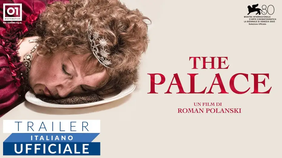 Video for the film The Palace — THE PALACE di Roman Polanski (2023) - Trailer Ufficiale HD