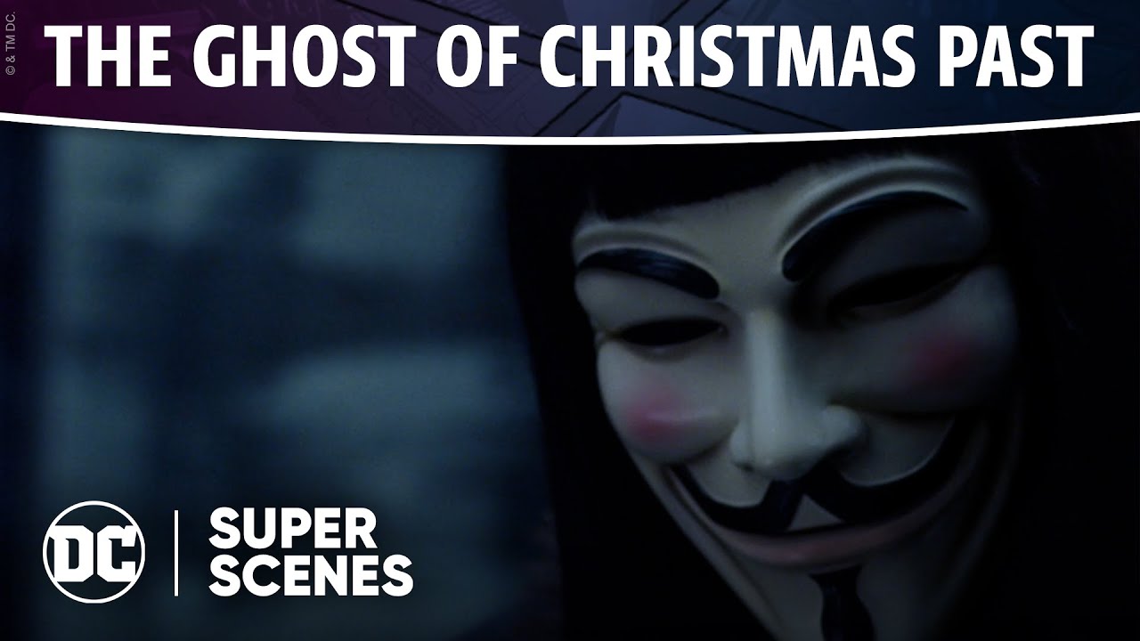 Video for the film V for Vendetta — DC Super Scenes: The Ghost of Christmas Past