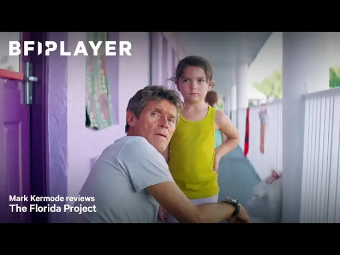 Video for the film The Florida Project — Mark Kermode reviews The Florida Project (2017) | BFI Player