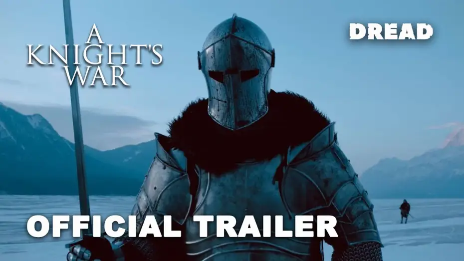 Video for the film A Knight's War — Official Trailer