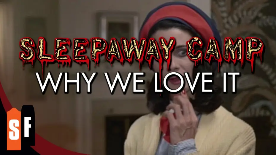 Video for the film Sleepaway Camp — Why We Love It
