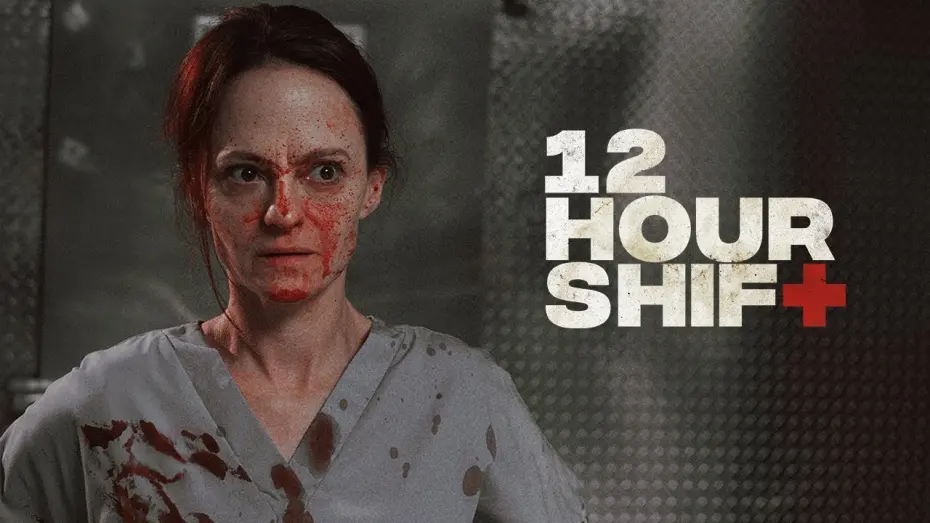 Video for the film 12 Hour Shift — 12 Hour Shift - Official Trailer
