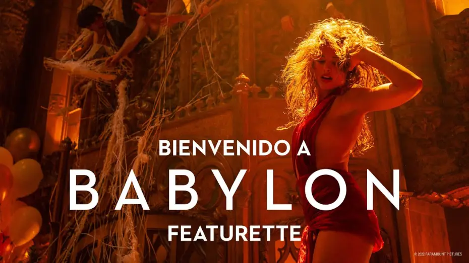 Video for the film Babylon — Featurette - Bienvenido a Babylon [VOSE]