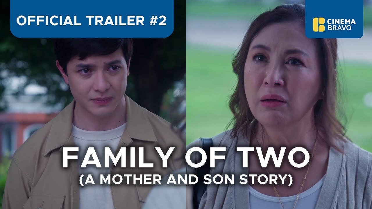 Video for the film Family of Two (A Mother and Son Story) — Family of Two - Official Trailer 2 - Sharon Cuneta, Alden Richards, Miles Ocampo - #MMFF2023