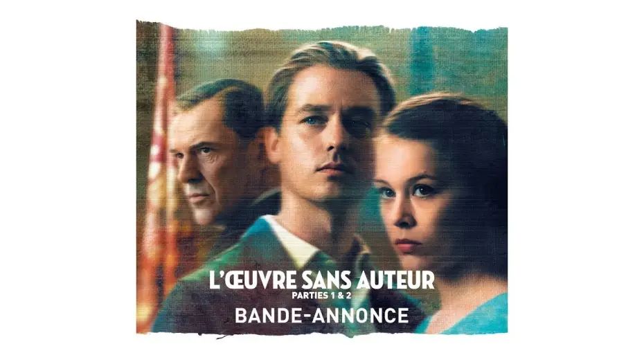 Video for the film Never Look Away — L'oeuvre sans auteur - Bande Annonce VOST