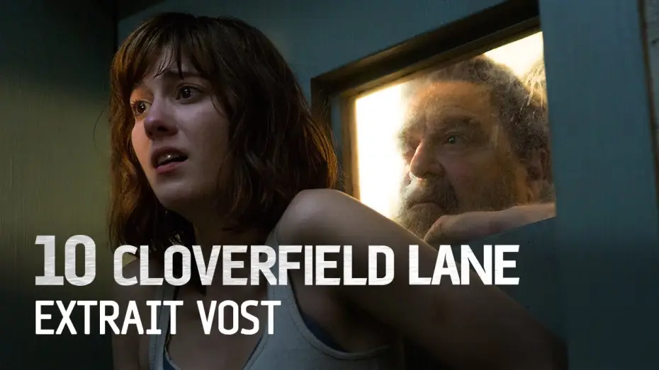 Video for the film 10 Cloverfield Lane — Extrait VOST