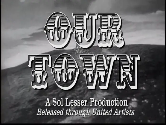 Video for the film Our Town — OUR TOWN 1940 Faux Trailer