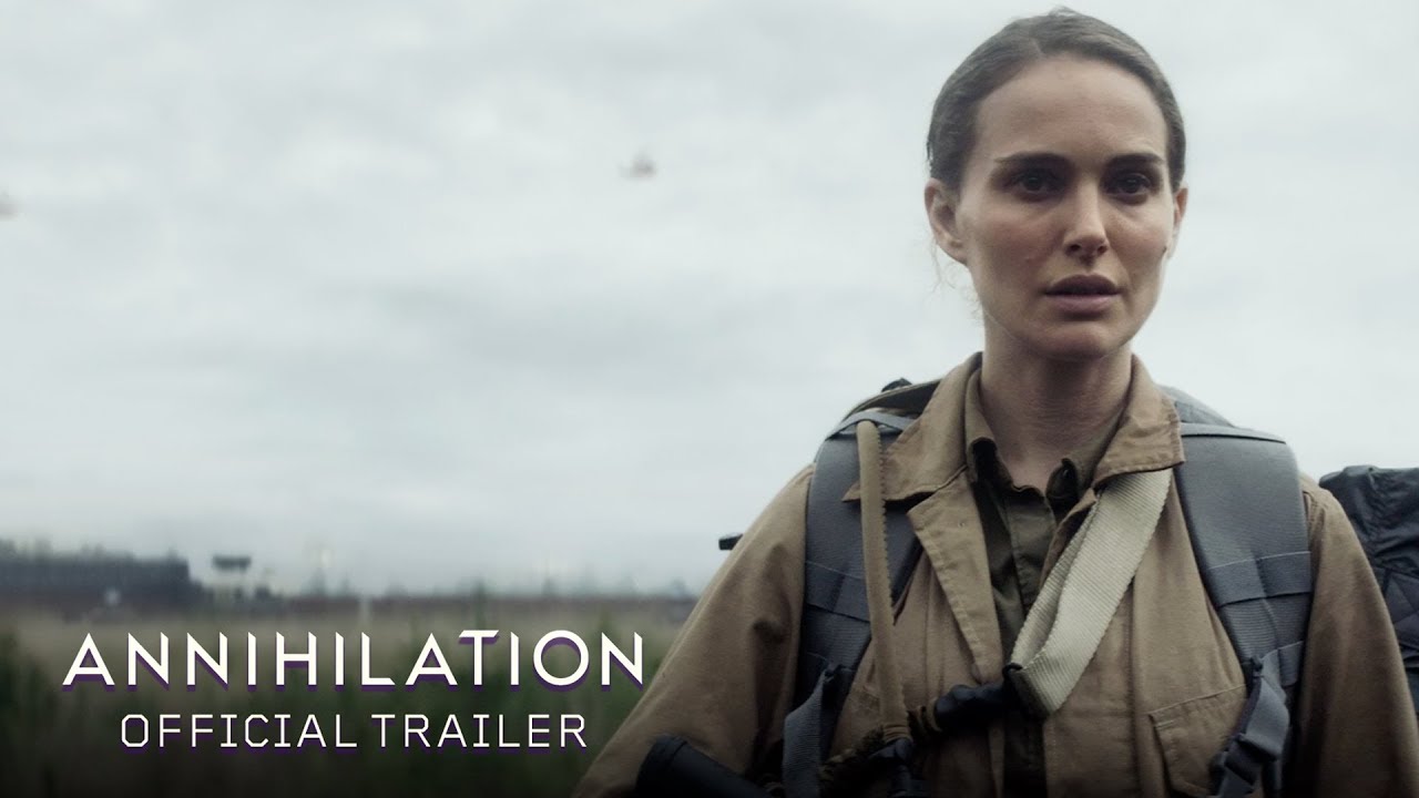 Video for the film Annihilation — Official Trailer