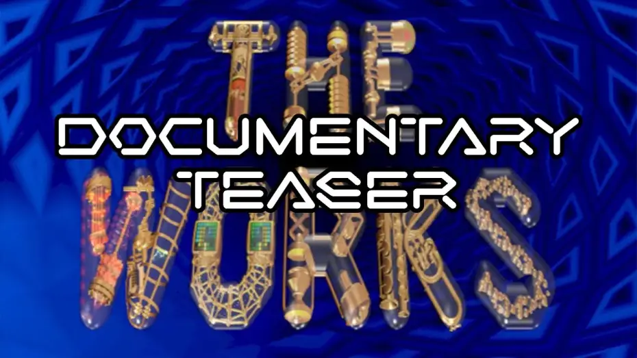 Video for the film Inside The Works — Inside The Works - Teaser