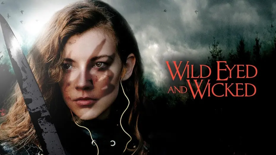 Video for the film Wild Eyed and Wicked — Wild Eyed And Wicked | Official Trailer | Horror Brains