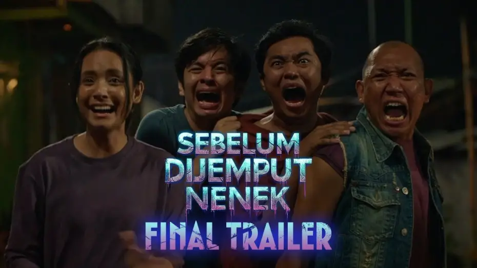 Video for the film Sebelum Dijemput Nenek — FINAL TRAILER BEFORE GRANDMA INVITED
