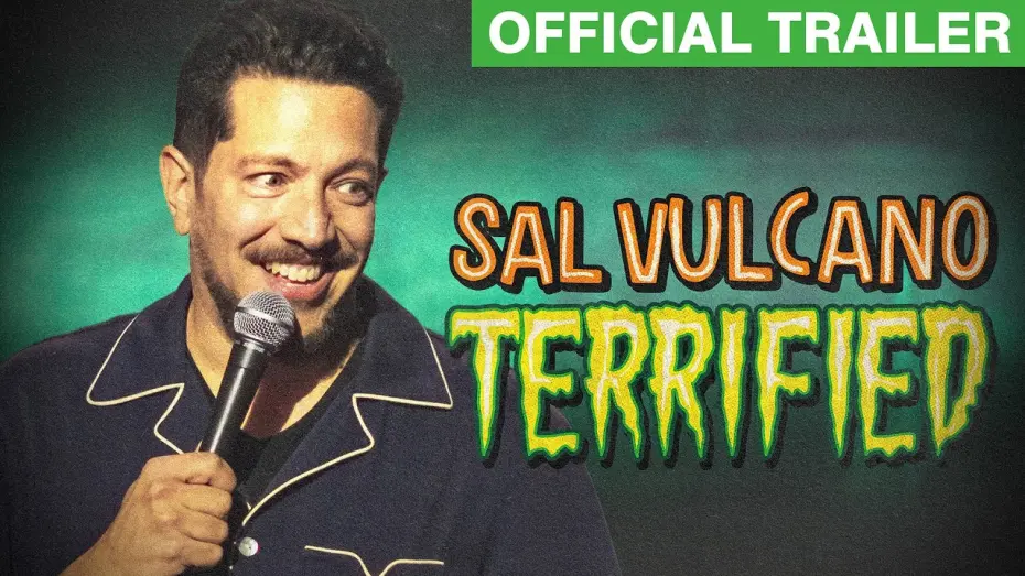 Video for the film Sal Vulcano: Terrified — Sal Vulcano: Terrified (Official Trailer)