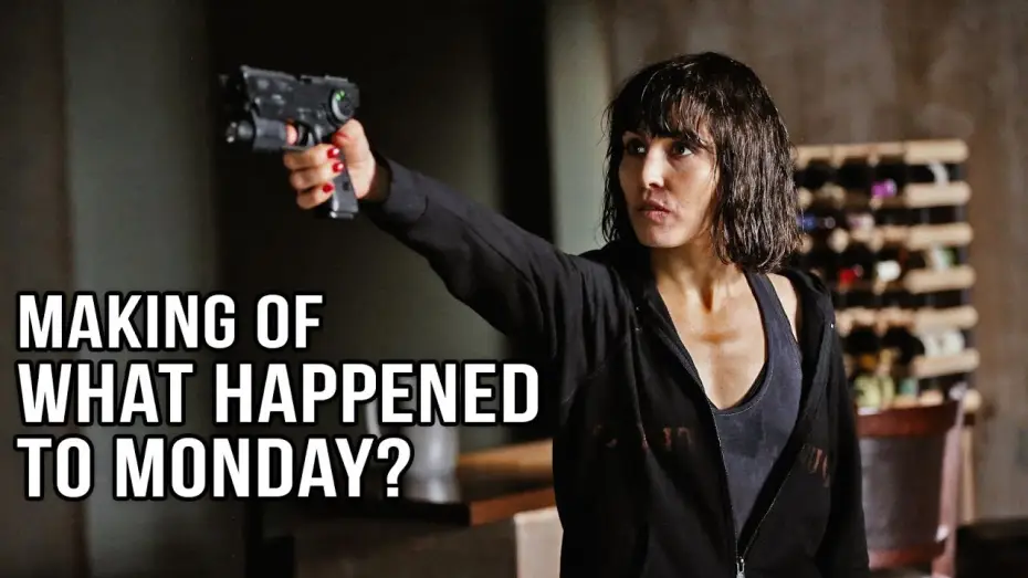 Video for the film What Happened to Monday — What Happened To Monday? - Making of - Deutsch HD - Noomi Rapace - Glenn Close