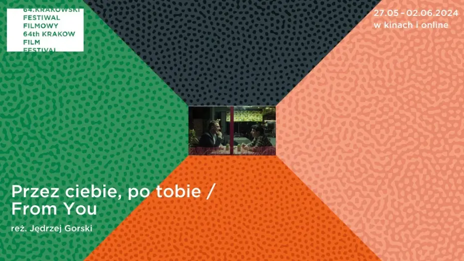 Video for the film From You — Przez ciebie, po tobie - Trailer