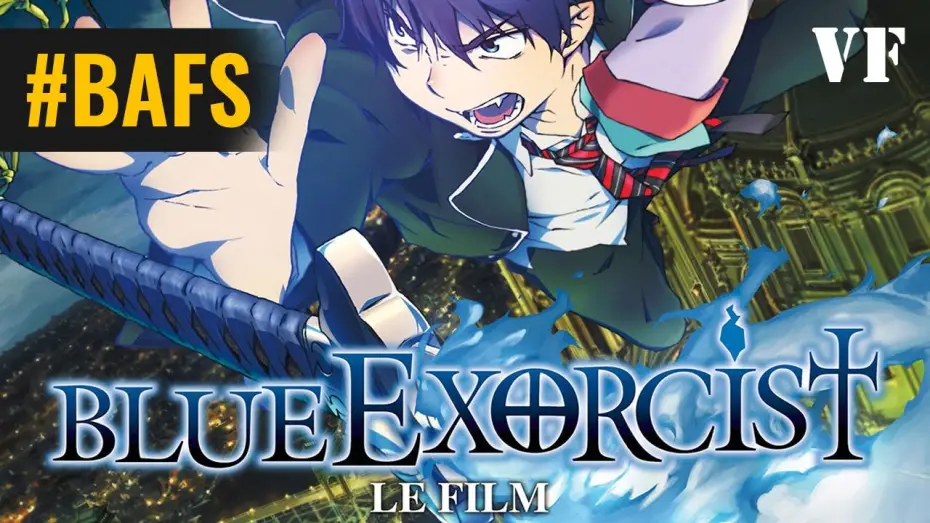 Video for the film Blue Exorcist: The Movie — Blue Exorcist Le Film – Bande Annonce VF - 2013