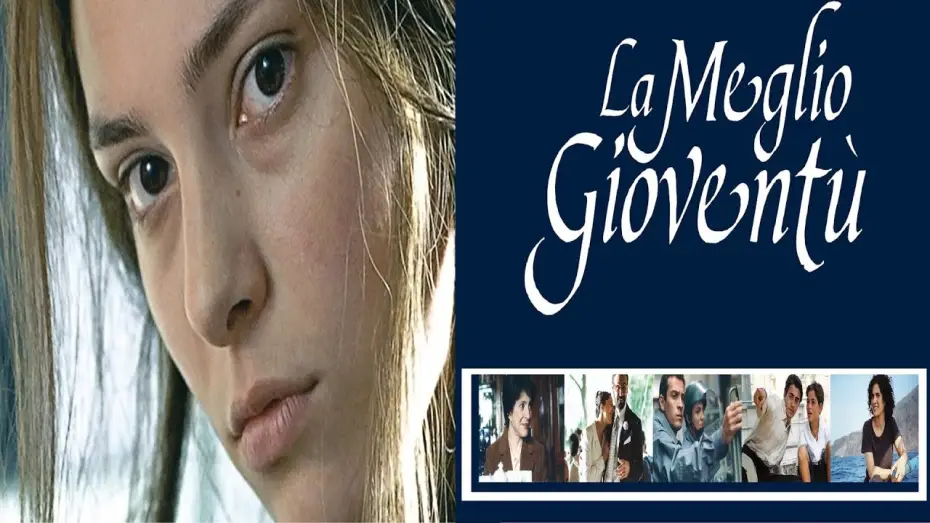Video for the film The Best of Youth — La meglio gioventù (film 2003) TRAILER ITALIANO