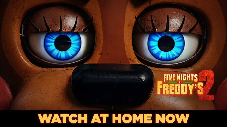 Video for the film Five Nights at Freddy's 2 — Watch At Home Now